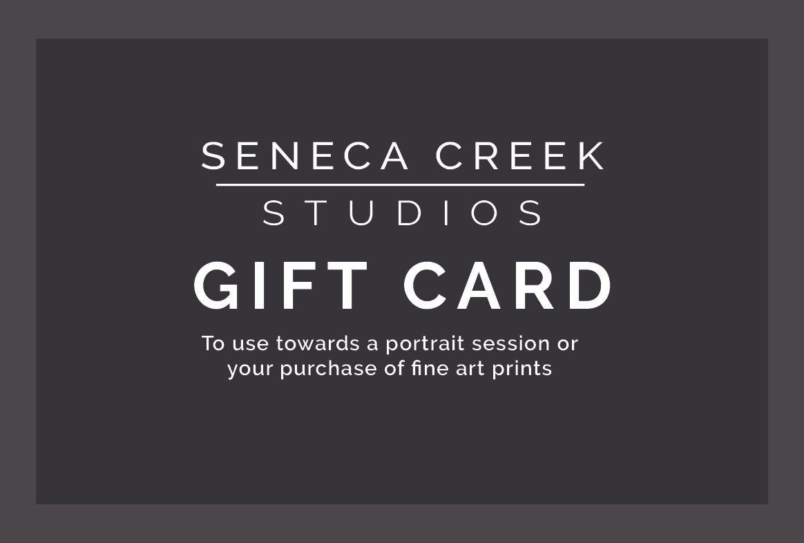 Physical Gift Card - Fine Art Prints & Portraits - Seneca Creek Studios